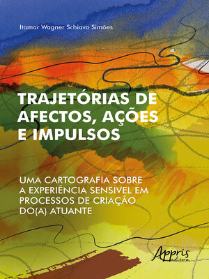 cover image of Trajetórias de Afectos, Ações e Impulsos